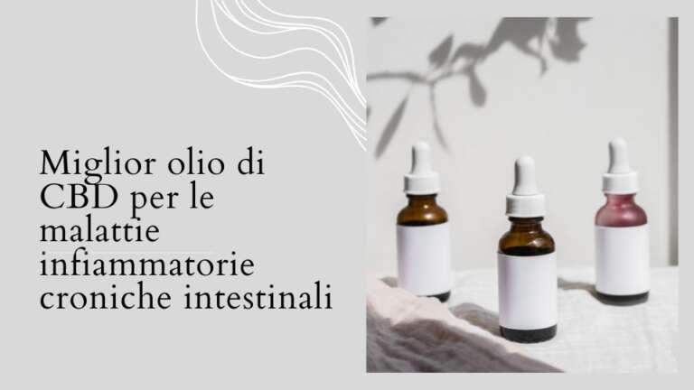 miglior olio cbd malattie infiammatorie croniche intestinali
