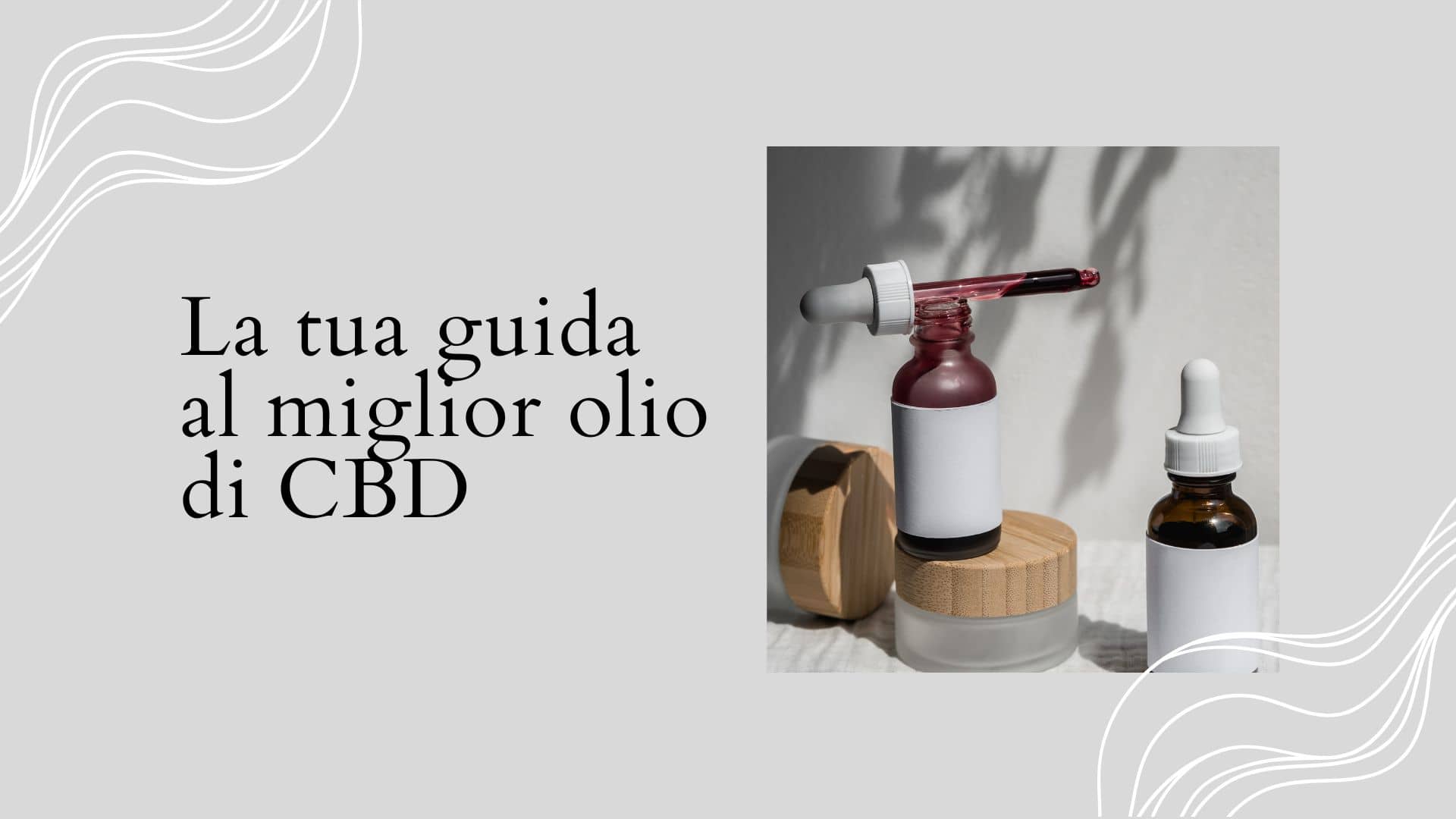 miglior olio di CBD